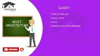 Revit | Class-1 | Types of Template, Project Units, Levels, Drawing Plan As Per Dimension | In Hindi