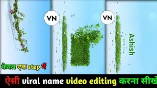 Viral Leaves Name Vn Template Video Editing Kaise kare|| Name Video Editing||💯%Viral Video Editing