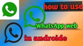 how to use WhatsApp web in android in hindi