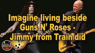 Jimmy Stafford from Train & his funny Guns N' Roses story