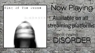 KING OF THE OZONE - Disorder (Official Audio)
