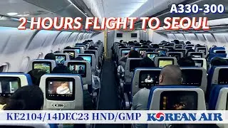 ✈️  2 hours flight with Korean Air｜Tokyo to Seoul｜KE2104