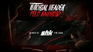 Como fazer uma Header pelo Android (PixelLab/Ps Touch)