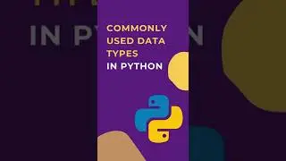 Commonly Used Data Types In Python | Basic Data Types in Python | Python Tutorial