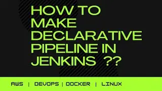 How to made basic Declarative Pipeline in Jenkins ? | Unlock Jenkins | Lalit Soni | DevOps