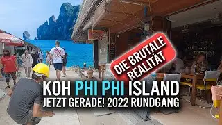 Rundgang Koh Phi Phi Aktuell! Februar 2022 | 4K | Beste Thailand Insel