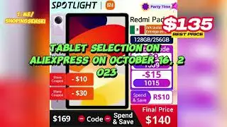 Tablet selection on AliExpress on October 16, 2023 Redmi Pad , Alldocube iPlay50, BMAX, Cubot