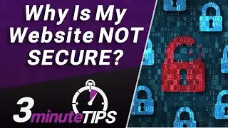 Why Is My Website Not Secure? What Does The 