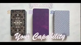 🔮 PICK A DECK 🔮 WHAT YOU ARE 'CAPABLE' OF? 🌹💪 Talents? Strengths?