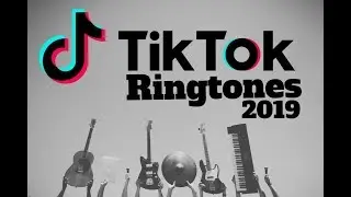 Top 5 Popular Tik Tok Ringtones 2019 | Download Links