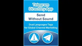 Telegram Tips Form Telegram Directory App to learn Telegram Marketing Send Without Sound