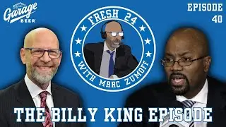 Billy King on Fresh 24 With Marc Zumoff | Episode 40