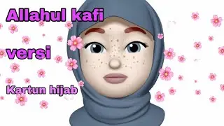 sholawat Allahul kafi versi kartun hijab