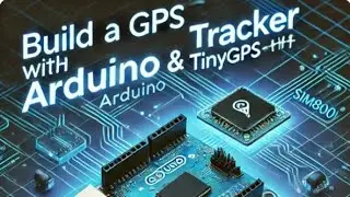 How to built a GPS tracker with arduino