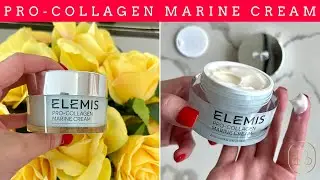 ELEMIS Pro Collagen Marine Cream: The Best Way To Reduce Wrinkles And Look Younger