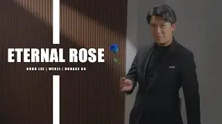 Eternal Rose by Bond Lee, Horace Ng & Wenzi