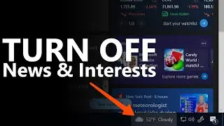 How to Turn Off News and Interests in Windows 10's Taskbar