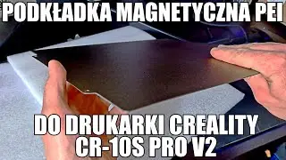 Podkładka Magnetyczna PEI do Creality CR   10S Pro V2