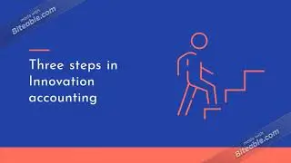 The Lean Startup - Innovation Accounting