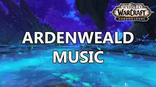 Ardenweald Music (Nocturne) - World of Warcraft Shadowlands