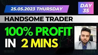 100 percent profit in 2 mins | Afternoon Session | 25.05.23 Thursday | @kshitijdiamond  | Day 35