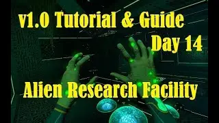 Subnautica v1.0 Tutorial Playthrough: Day 14 The Alien Disease Research Facility