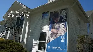 Reflections from the Library | RHCDTV Giving Day 2021