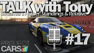 [Talk] Streamer's Help: Standings & Relative for Project CARS #17