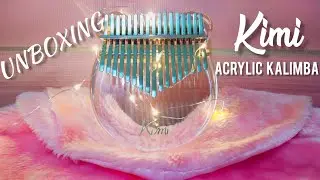 KIMI KALIMBA UNBOXING | Sound Test