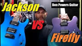 Jackson JS22 vs Firefly FFTL - $200 Guitar Comparison