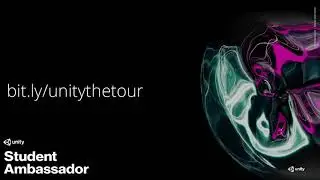 Unity Student Ambassador | The Tour