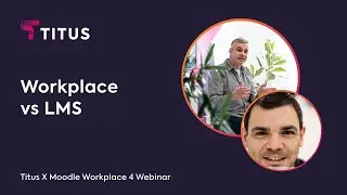 Moodle Workplace vs Moodle LMS with Emilio Lozano