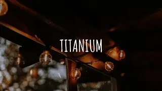 titanium (slowed and reverb) - cover by titov & rachela
