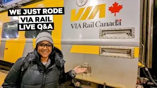 We Just Rode Via Rail Live Q&A
