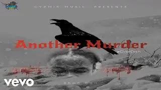 Shon Dan - Another Murder (Official Audio)
