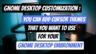 How to Add Cursor Theme in GNOME | Fedora 37 Workstation | GNOME customization part 3