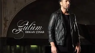 Erkan Çınar - Gülüm