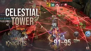 Seven Knights 2 - Celestial Tower Floor 91-95  [ Normal ]