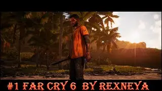 Far Cry 6 Прохождение #1 Что не так с Этим Миром???