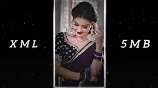 NEW TEND XML 😍💫||ALIGHT MOTION EDITING VIDEO 🔥🥵|| CUTE GIRL XML FILE 😍📍||@OfficialArun217 #xml