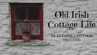 Old Irish ☘️ Cottage Life