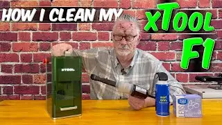 How To Clean Your xTool F1!