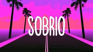 Maluma - Sobrio (Letra/Lyrics)