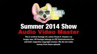 Chuck E. Cheese Summer 2014 Show