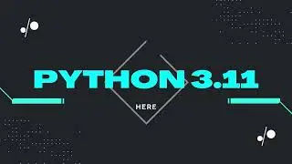 Python 3.11 in action. Check what changed in new release.