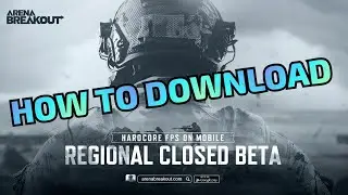 How to Download the Arena Breakout Beta Apk