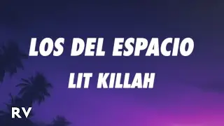 LIT killah, Duki, Emilia, Tiago PZK, FMK, Rusherking, Maria Becerra - Los Del Espacio (Letra/Lyrics)