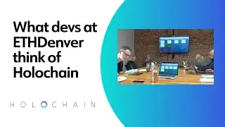 What Developers Think of Holochain  - ETHDenver 2023