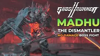 Madhu The Dismantler Boss Fight (No Damage) [Ghostrunner 2]