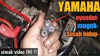 pantesan motor sering MATI & NYENDAT saat motor panas!!  btebet&sendat